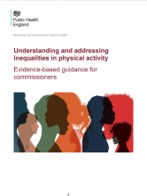 Understanding and addressing inequalities in physical activity: Evidence-based guidance for commissioners